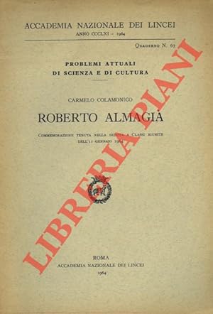 Image du vendeur pour Roberto Almagia'. Commemorazione tenuta . mis en vente par Libreria Piani