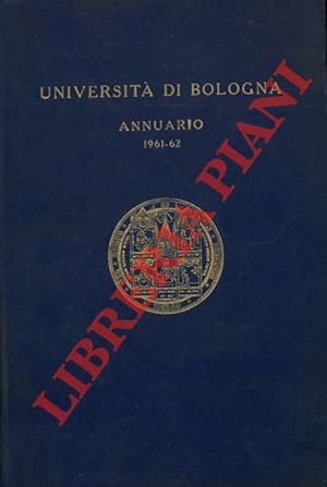 Bild des Verkufers fr Annuario dell'anno accademico 1961 - 62. (Anno 873) zum Verkauf von Libreria Piani