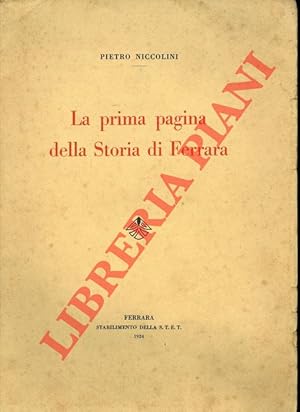 La prima pagina della storia di Ferrara.