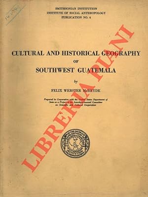 Image du vendeur pour Cultural and historical geography of Southwest Guatemala. mis en vente par Libreria Piani
