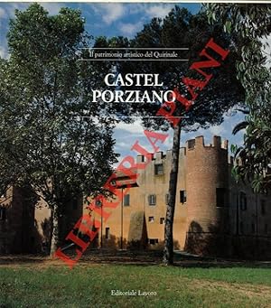 Bild des Verkufers fr Castel Porziano. Il patrimonio artistico del Quirinale. zum Verkauf von Libreria Piani