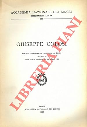 Giuseppe Colosi. Discorso commemorativo .