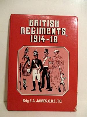 Seller image for British Regiments 1914-1918 for sale by Military Books