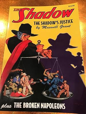 THE SHADOW # 6 THE SHADOW'S JUSTICE and THE BROKEN NAPOLEONS