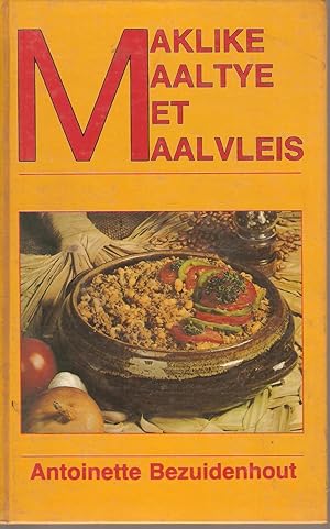 Seller image for Maklike Maaltye met Maalvleis for sale by Snookerybooks