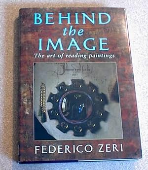 Behind the Image; the Art of Reading Paintings