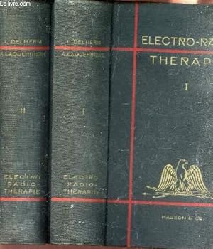 Imagen del vendedor de TRAITE D'ELECTRO-RADIOTHERAPIE. EN 2 VOLUMES :TOMES1 et 2. a la venta por Le-Livre