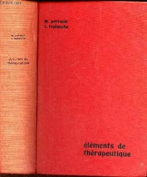 Bild des Verkufers fr ELEMENTS DE THERAPEUTIQUE. zum Verkauf von Le-Livre