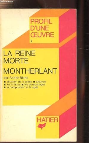 Bild des Verkufers fr LA REINE MORTE MOTHERLANT - zum Verkauf von Le-Livre