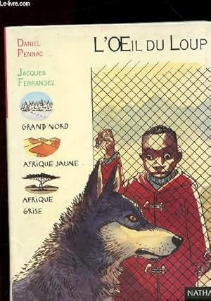 Immagine del venditore per L'OEIL DU LOUP venduto da Le-Livre