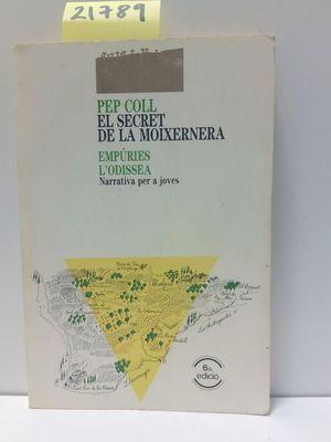 Seller image for EL SECRET DE LA MOIXERNERA for sale by Librera Circus
