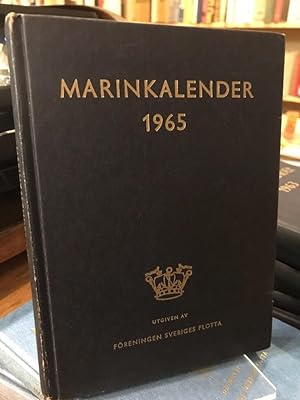 Marinkalender 1965 Årgång 28. Utgiven av Sveriges Flotta. Förening för sjövärn och sjöfart.