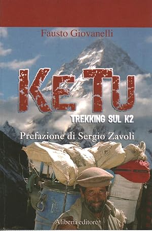 Image du vendeur pour KE TU.Trekking sul K2 mis en vente par Di Mano in Mano Soc. Coop