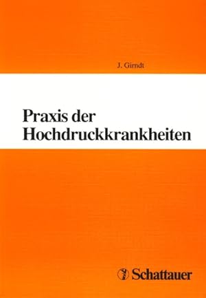 Seller image for Praxis der Hochdruckkrankheiten. for sale by TF-Versandhandel - Preise inkl. MwSt.