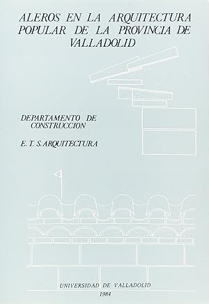 Seller image for Aleros En La Arquitectura Popular De La Provincia De Valladolid for sale by Imosver