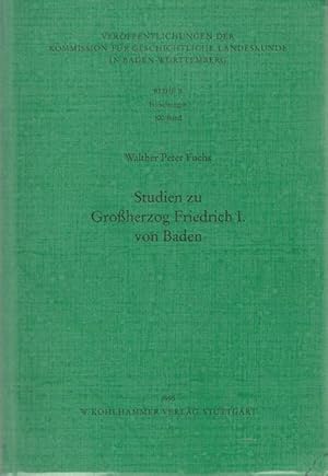 Studien zu Großherzog Friedrich I. von Baden. ( Mit Signatur). Veröffentlichungen der Kommission ...