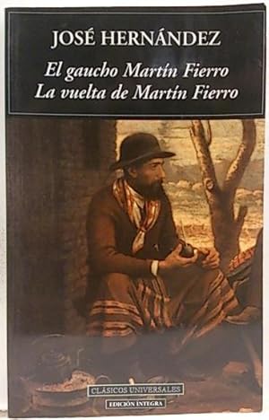 El Gaucho Martín Fierro - La Vuelta De Martín Fierro