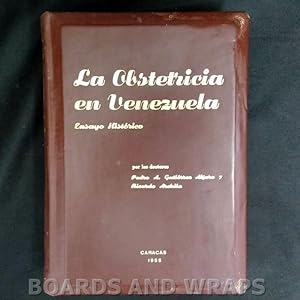 Image du vendeur pour La Obstetricia en Venezuela: Ensayo Historico mis en vente par Boards & Wraps