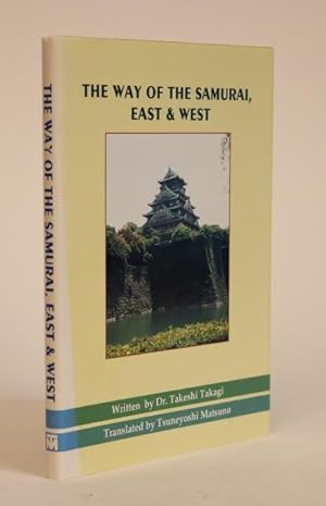 The Way of the Samurai, East & West: A Comparison of Bushi-Do Chivalry