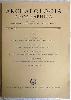 Archaeologia geographica : Beiträge zur vergleichenden archäologisch-geographischen Methode in de...