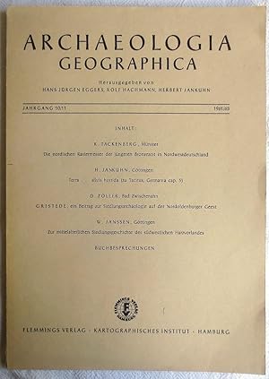 Image du vendeur pour Archaeologia geographica : Beitrge zur vergleichenden archologisch-geographischen Methode in der Urgeschichtsforschung ; Jahrgang 10/11 mis en vente par VersandAntiquariat Claus Sydow