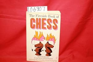 Bild des Verkufers fr The Fireside Book of Chess zum Verkauf von Princeton Antiques Bookshop