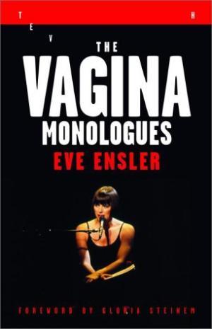 Image du vendeur pour THE VAGINA MONOLOGUES: THE V-DAY EDITION (SIGNED) mis en vente par Crawford Doyle Booksellers, Member ABAA