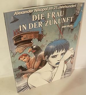 Seller image for Alexander Nikopol im 21. Jahrhundert, Band 2: Die Frau in der Zukunft. for sale by Kunze, Gernot, Versandantiquariat