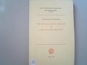 Seller image for The Musical-poetic Method of Carl Michael Bellman. for sale by Antiquariat Bookfarm