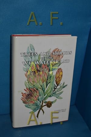 Imagen del vendedor de Trees and Shrubs of the Witwatersrand an illustrated Guide, compiled by members of the Tree Society of Southern Arfica a la venta por Antiquarische Fundgrube e.U.