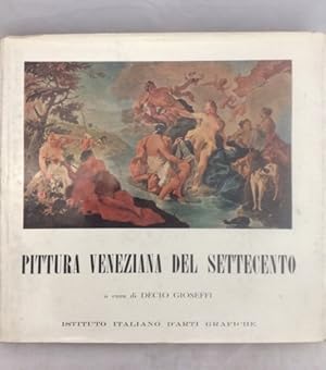 Bild des Verkufers fr Pittura veneziana del Settecento. zum Verkauf von FIRENZELIBRI SRL