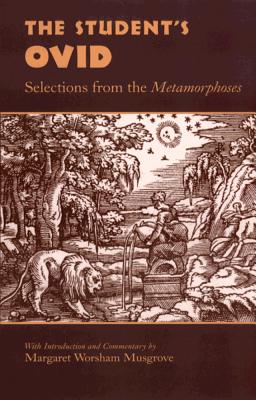 Imagen del vendedor de The Student's Ovid: Selections from the Metamorphoses (Paperback or Softback) a la venta por BargainBookStores