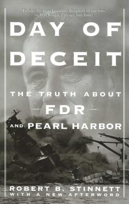 Immagine del venditore per Day of Deceit: The Truth about FDR and Pearl Harbor (Paperback or Softback) venduto da BargainBookStores