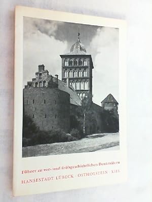 Bild des Verkufers fr Fhrer zu vor- und frhgeschichtlichen Denkmlern; Teil: Bd. 10., Hansestadt Lbeck : Ostholstein. Kiel. zum Verkauf von Versandantiquariat Christian Back