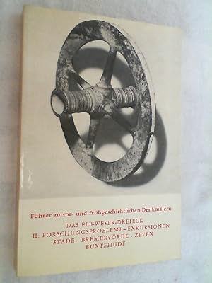 Führer zu vor- und frühgeschichtlichen Denkmälern; Teil: Bd. 30., Das Elb-Weser-Dreieck : 2, Fors...