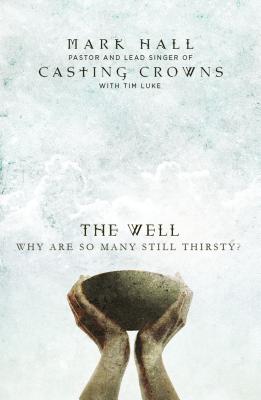 Seller image for The Well: Why Are So Many Still Thirsty? (Paperback or Softback) for sale by BargainBookStores