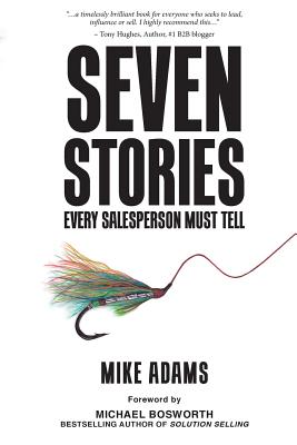 Immagine del venditore per Seven Stories Every Salesperson Must Tell (Paperback or Softback) venduto da BargainBookStores