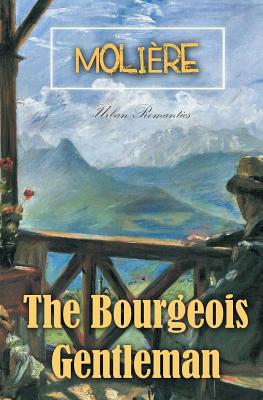 Seller image for The Bourgeois Gentleman (Paperback or Softback) for sale by BargainBookStores