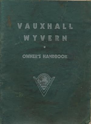 Image du vendeur pour Vauxhall Wyvern Owner's Handbook mis en vente par Barter Books Ltd