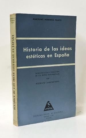 HISTORIA DE LAS IDEAS ESTETICAS EN ESPAÑA