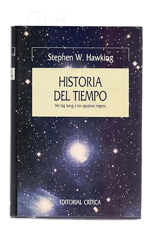 Imagen del vendedor de HISTORIA DEL TIEMPO - DEL BIG BANG A LOS AGUAJEROS NEGROS a la venta por Libreria 7 Soles