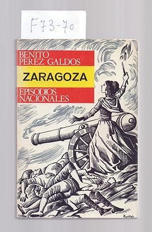 Bild des Verkufers fr ZARAGOZA - EPISODIO NACIONALES PRIMERA SERIE zum Verkauf von Libreria 7 Soles