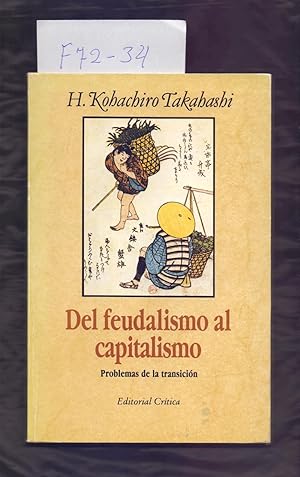 Seller image for DEL FEUDALISMO AL CAPITALISMO, PROBLEMAS DE LA TRANSICION for sale by Libreria 7 Soles