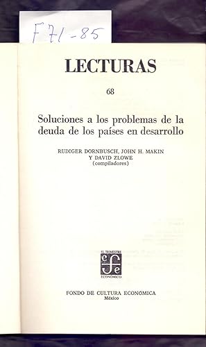 Seller image for SOLUCIONES A LOS PROBLEMAS DE LA DEUDA DE LOS PAISES EN DESARROLLO for sale by Libreria 7 Soles