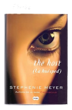 Seller image for THE HOST (LA HUESPED) for sale by Libreria 7 Soles