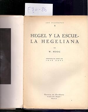 Imagen del vendedor de HEGEL Y LA ESCUELA HEGELIANA a la venta por Libreria 7 Soles