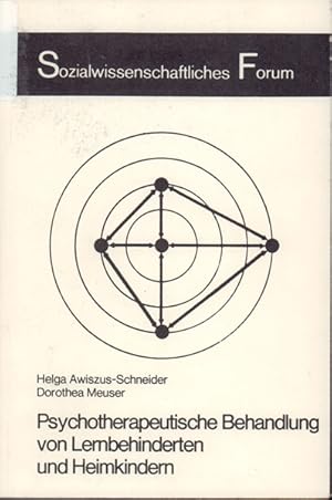 Psychotherapeutische Behandlung von Lernbehinderten und Heimkindern