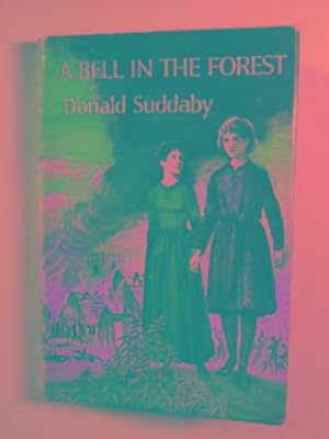 Imagen del vendedor de A bell in the forest a la venta por Cotswold Internet Books