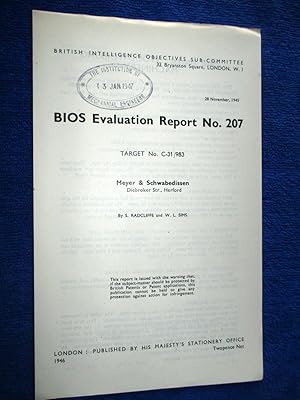 Bild des Verkufers fr BIOS Evaluation Report No.207. TARGET No. C-31/983 Meyer & Schwabedissen Diebroker Str., Herford, WOODWORKING MACHINERY. British Intelligence Objectives Sub-Committee. zum Verkauf von Tony Hutchinson