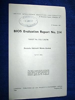 Bild des Verkufers fr BIOS Evaluation Report No.214. TARGET No. 21/8, C-38/786 Deutsche Edelstahl Werke Krefeld. TUBES for BALL BEARINGS. British Intelligence Objectives Sub-Committee. zum Verkauf von Tony Hutchinson